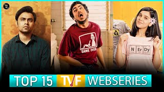 Top 15 Best Web Series By TVF Best Indian Web Series  Best TVF Web Series To Watch Part 2 [upl. by Syl]