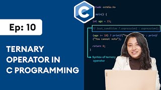 10 Ternary Operator in C  C Programming for Beginners [upl. by Htebaile163]