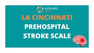 LA CINCINNATI PRE HOSPITAL STROKE SCALE  COME VALUTARE LICTUS  INFERMIERI Online [upl. by Ecinej131]