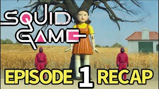 Squid Game Season 1 Episode 1 Recap Red Light Green Light [upl. by Kaine]