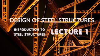 Introduction of steel structures [upl. by Neelhtac]