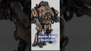 Acastus Knight Porphyrion 10th edition 40K warhammer40k [upl. by Nahgaem]