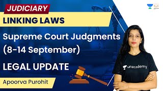 Supreme Court Judgments 814 September  Legal Update  Apoorva Purohit  Linking Laws [upl. by Lacram]