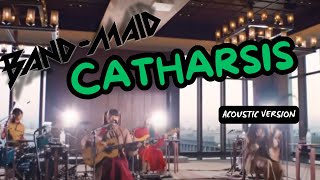 BANDMAID  CATHARSIS ACOUSTIC VERSION  REACTION VIDEO [upl. by Aynotan]