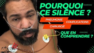 POURQUOI CE SILENCE  pneumonie complications chirurgie [upl. by Enomyar]