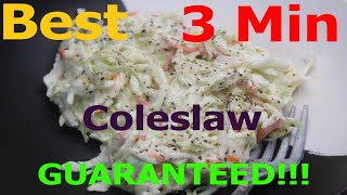 Coleslaw make in🍴3min or less Best Classic Coleslaw✔️ GUARANTEED [upl. by Durant]