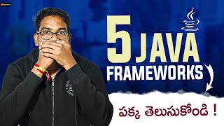 5 JAVA FrameWorks  Java in Telugu [upl. by Elamaj]