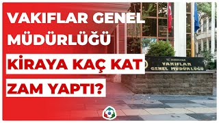 Vakıflar Genel Müdürlüğü Kiraya Kaç Kat Zam Yaptı I KRT Haber [upl. by Yerac161]