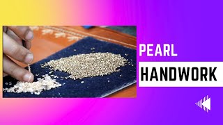 Best Kardana Pearl work  Hand embroidery video embroideredclothing embroiderydesign [upl. by Jacky595]