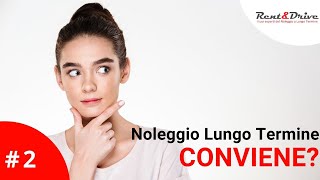 Il Noleggio auto Lungo Termine conviene [upl. by Alleoj]