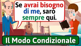 IMPARA LITALIANO Il Modo Condizionale  Conversazione in Italiano  LEARN ITALIAN [upl. by Attah967]