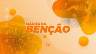 Manhã da Benção  2107 [upl. by Enairda717]