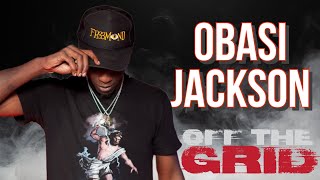 Obasi Jackson OFF THE GRID FRESTYLE [upl. by Eenimod]