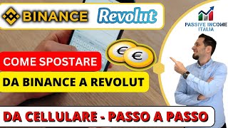 Binance Come Spostare Euro da Binance su Revolut Mini Tutorial StepbyStep [upl. by Aharon843]