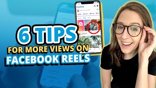 6 Tips to Get More Views on Facebook Reels [upl. by Niran]