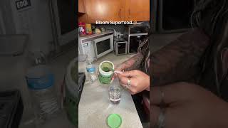 Doing better for my body  Bloom superfood drink [upl. by Drhcir]