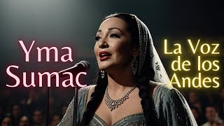 Yma Sumac La Voz de las Montañas Andinas que Conquistó el Mundo [upl. by Rickart]