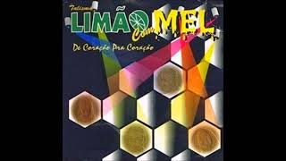 CD Limão com Mel De Coração Pra Coração  Vol 7 2000 [upl. by Eleynad]