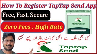 How To Register TapTap Send App  Taptap Send App  Taptap Sy Pasay Kasey Transfer Karen  Taptap [upl. by Nosnar]