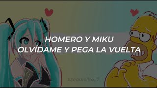 Homero Simpson y Miku  Olvídame y Pega la Vuelta Cover AI [upl. by Defant]