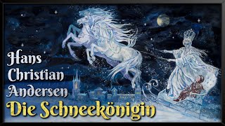 HC Andersen Die Schneekönigin ❄️ Weihnachtsmärchen zum Einschlafen Hörbuch zu Weihnachten [upl. by Araccat]