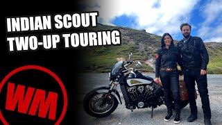 Indian Scout  Two Up Touring Review [upl. by Valeria]