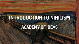 Introduction to Nihilism [upl. by Moor]