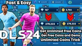 DLS 24 Trick  How to Get Unlimited Coins and Gems in Dream League Soccer 2024  Free Coins [upl. by Ahsekram]