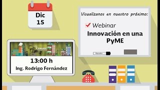 Webinar 5 Innovación en una PyME [upl. by Anehsuc]