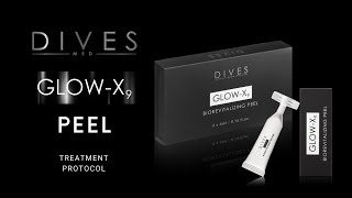 Glow X9 Peel  DIVES MED  treatment protocol [upl. by Darleen310]