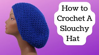 How to Crochet A Slouchy Hat [upl. by Anerda20]