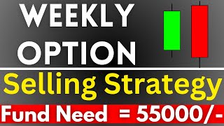 Best WEEKLY Option Selling Strategy For Regular Income From Share Market  Option Selling Strategy [upl. by Moraj109]