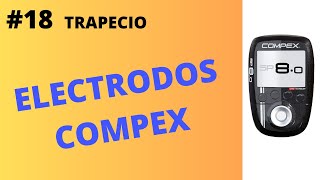 ⭕18 COMPEX y TRAPECIO¿Cómo se ponen los electrodos Coloca bien los parches del electroestimulador [upl. by Ragde474]