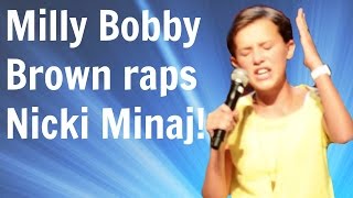 Stranger Things Millie Bobby Brown raps NICKI MINAJ [upl. by Hidie]