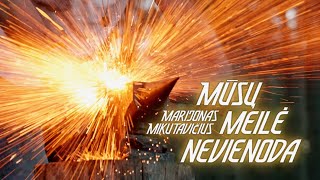 Marijonas Mikutavičius  Mūsų meilė nevienoda [upl. by Llewxam]