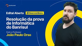 Concurso BB resolução da prova de Informática do Banrisul aovivo [upl. by Bakeman822]