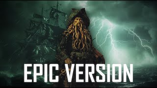 Davy Jones Theme Hans Zimmer  INTENSE EPIC VERSION [upl. by Aihtnys524]