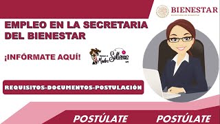 EMPLEO  TRABAJA en la SECRETARIA del BIENESTAR  SUELDO desde los 21000 Convocatoria 20222023 [upl. by Bathesda]