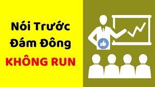 5 Cách NÓI CHUYỆN TRƯỚC ĐÁM ĐÔNG Không Run Sợ [upl. by Macdonald]