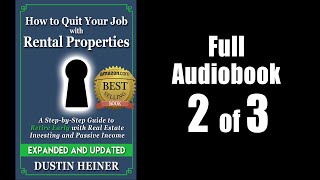 2 of 3 How to Quit Your Job with Rental Properties Real Estate Investing Audiobook by Dustin Heiner [upl. by Nomed]