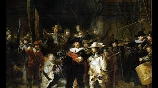 Rembrandt The Night Watch [upl. by D'Arcy]