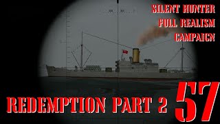 REDEMPTION Part 2  U55 GOES TO WAR  Episode 57  Full Realism SILENT HUNTER 3 GWX OneAlex Edition [upl. by Annawad]