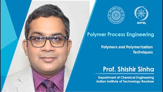 Lecture 02  Polymers and Polymerization Techniques [upl. by Udela915]