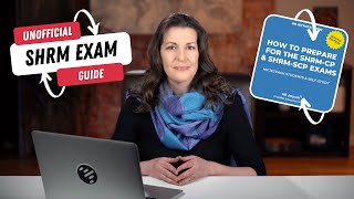 SHRM Certification How to Prepare for the SHRMCP amp SHRMSCP Exams [upl. by Eniarol]