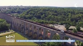 Le viaduc de Chaumont un joyau à protéger [upl. by Boswall]