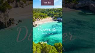 Discover Menorca with us  Sunhat Villas amp Resorts [upl. by Sutniuq951]