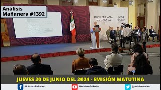 Edición Matutina Jueves 20 de Junio del 2024 [upl. by Carri405]