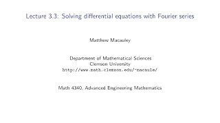 Advanced Engineering Mathematics Lecture 33 Solving ODEs with Fourier series [upl. by Margherita]