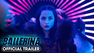 From the World of John Wick Ballerina 2025 Official Trailer  Ana de Armas [upl. by Leary]