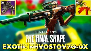 How to get EXOTIC KHVOSTOV 7G0X in Destiny 2 Full Guide [upl. by Cohla867]